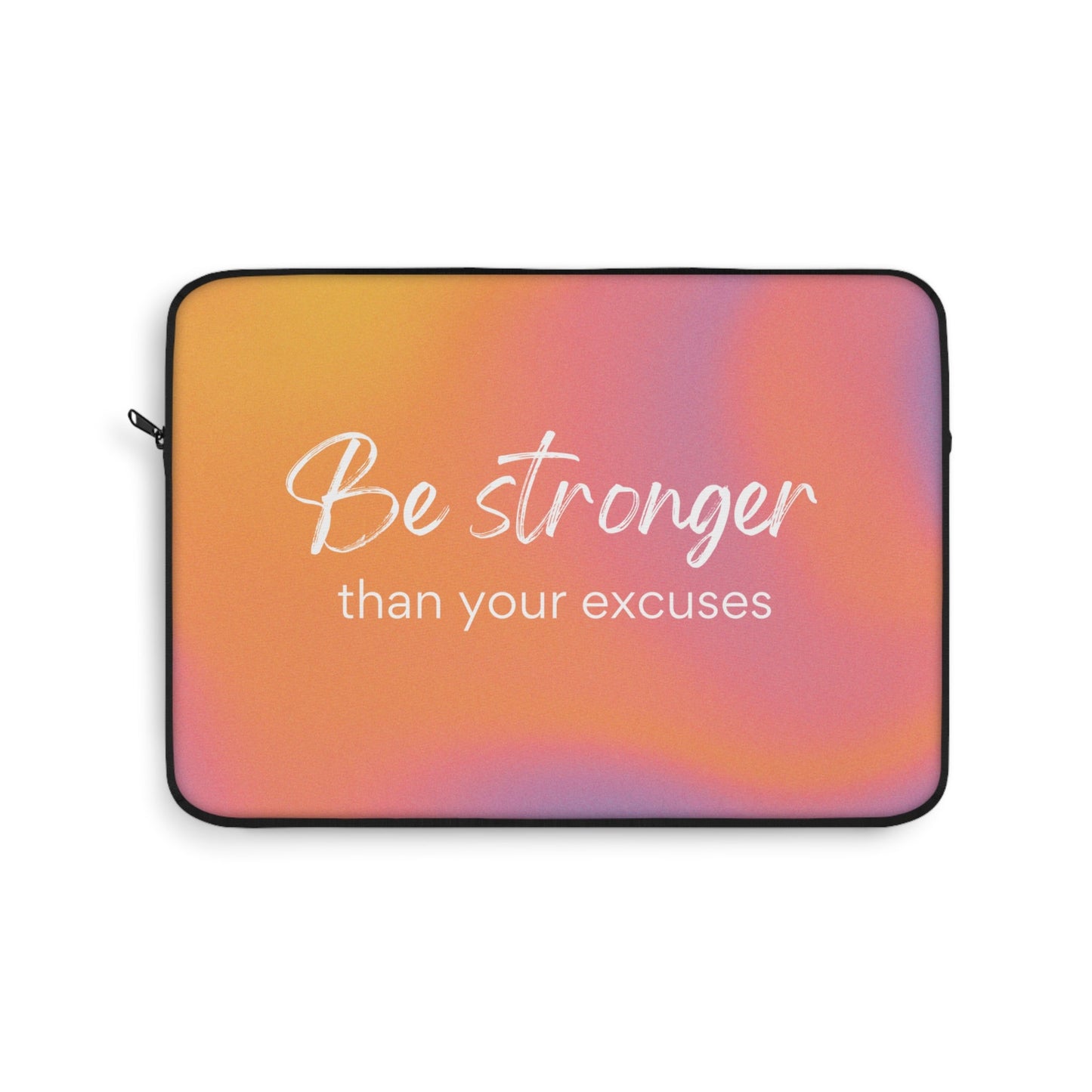 Be Empowered by Overcoming Your Excuses Print Laptop Sleeve