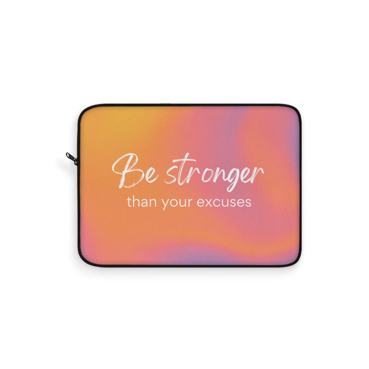 Be Empowered by Overcoming Your Excuses Print Laptop Sleeve