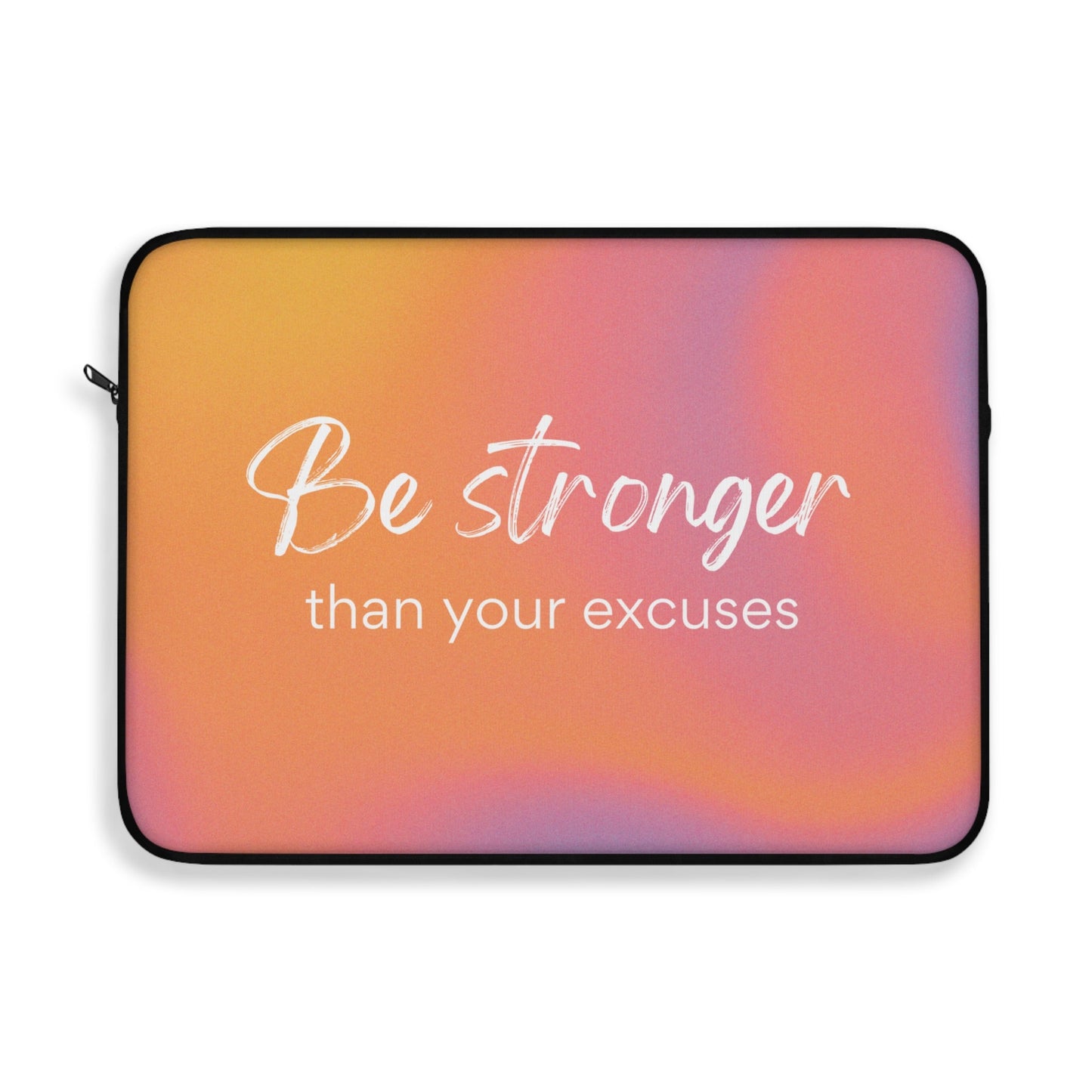Be Empowered by Overcoming Your Excuses Print Laptop Sleeve