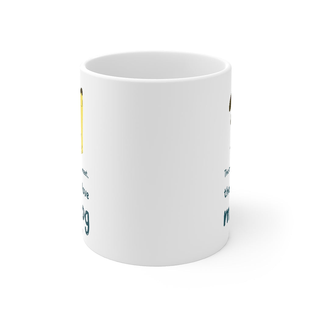 The More Individuals Gather, The More I Adore My Canine Mug