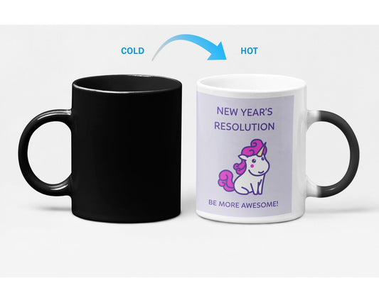 Be More Magnificent Unicorn Heat Responsive Color Changing Cup