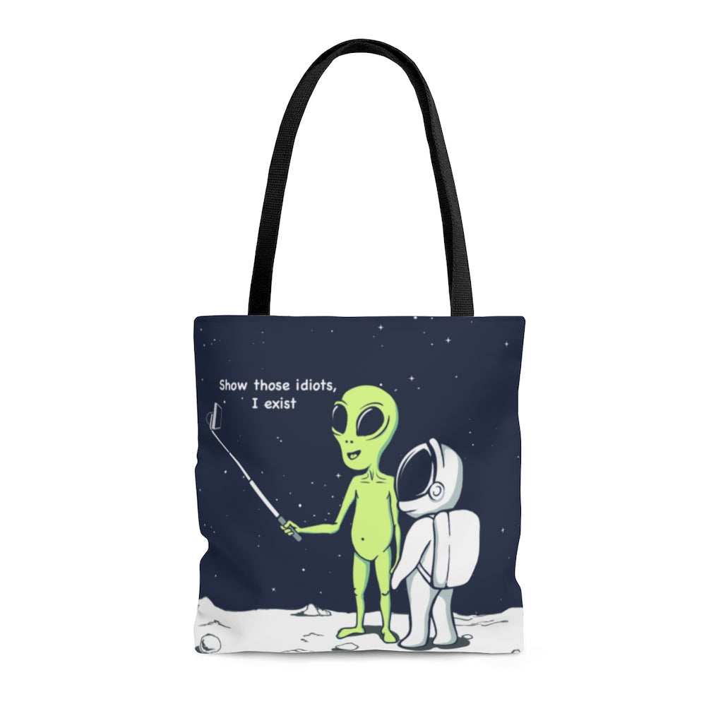 Alien Comedy: Proving My Existence Tote Bag (Medium)