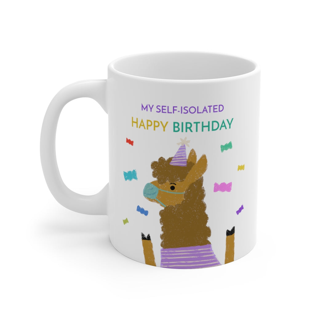 Self-Quarantine Birthday Mug