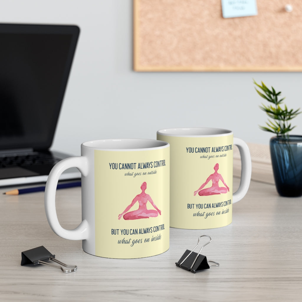 Control What Happens Within: Empowering Yoga Mug