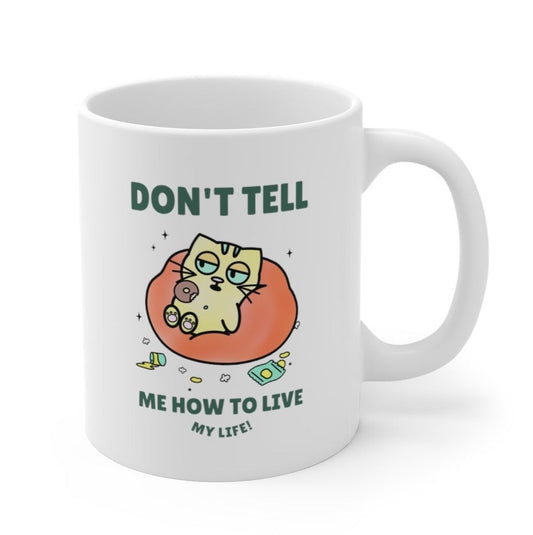 Empower Me to Live the Life I Choose Cat Coffee Tea Mug
