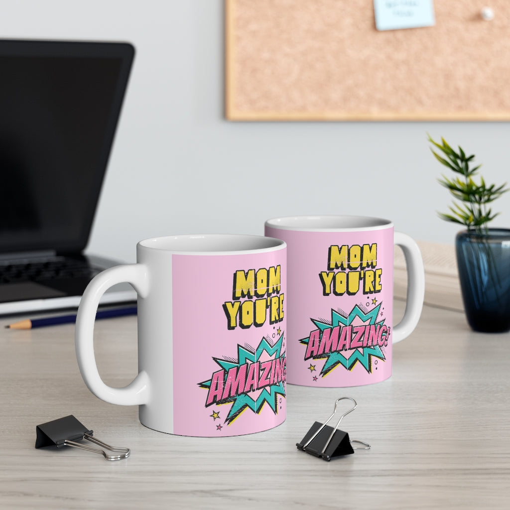 Comic Themed 11oz Mug - Tribute to an Incredible Mom