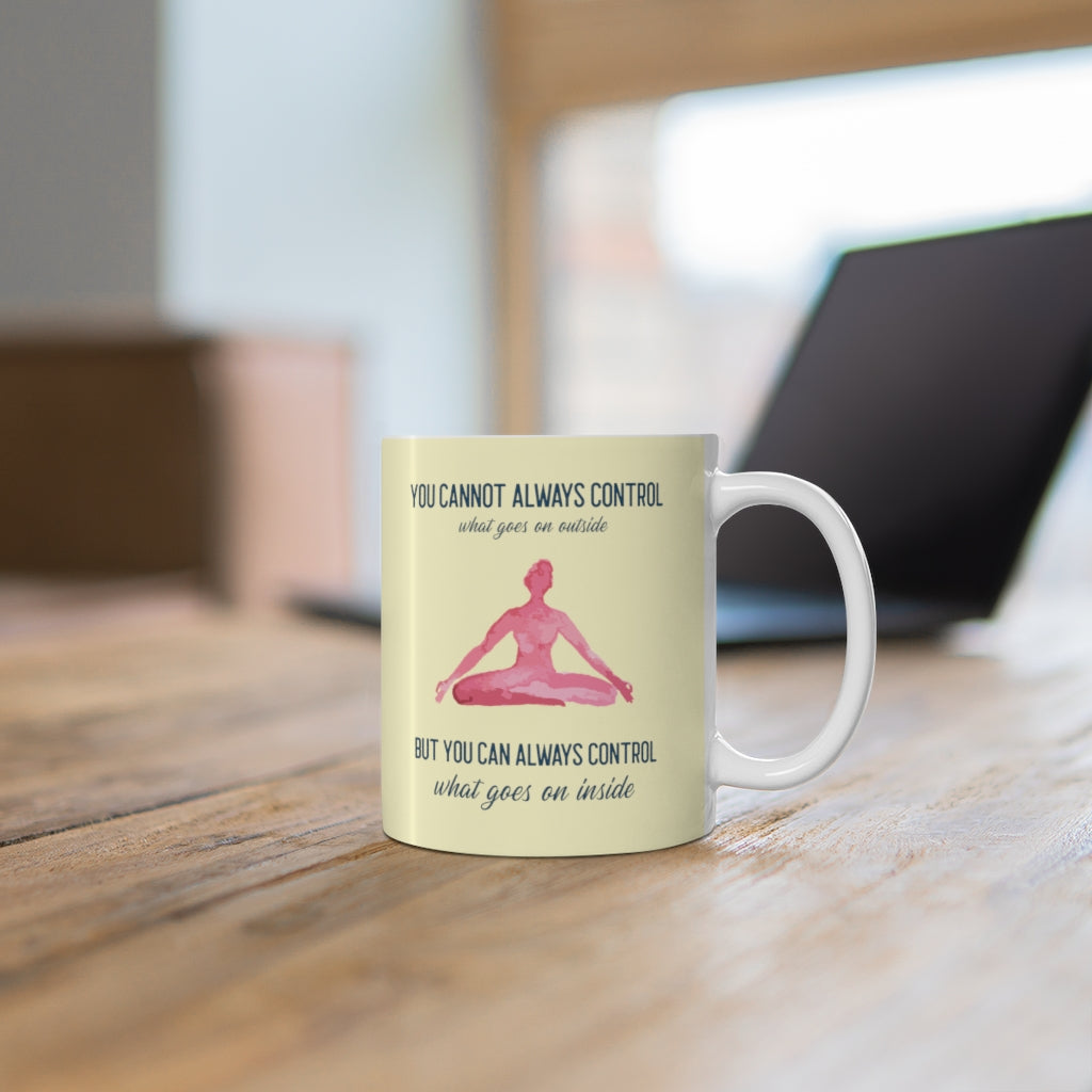 Control What Happens Within: Empowering Yoga Mug