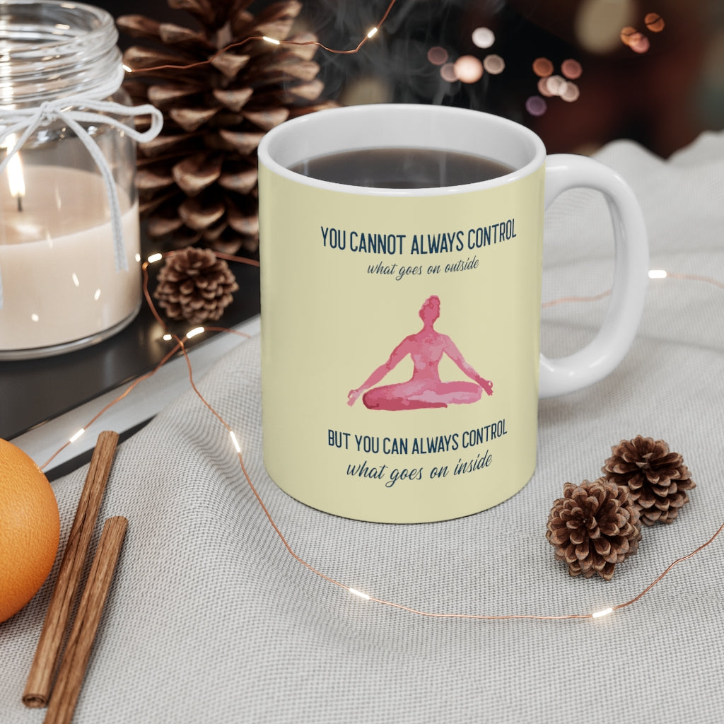 Control What Happens Within: Empowering Yoga Mug