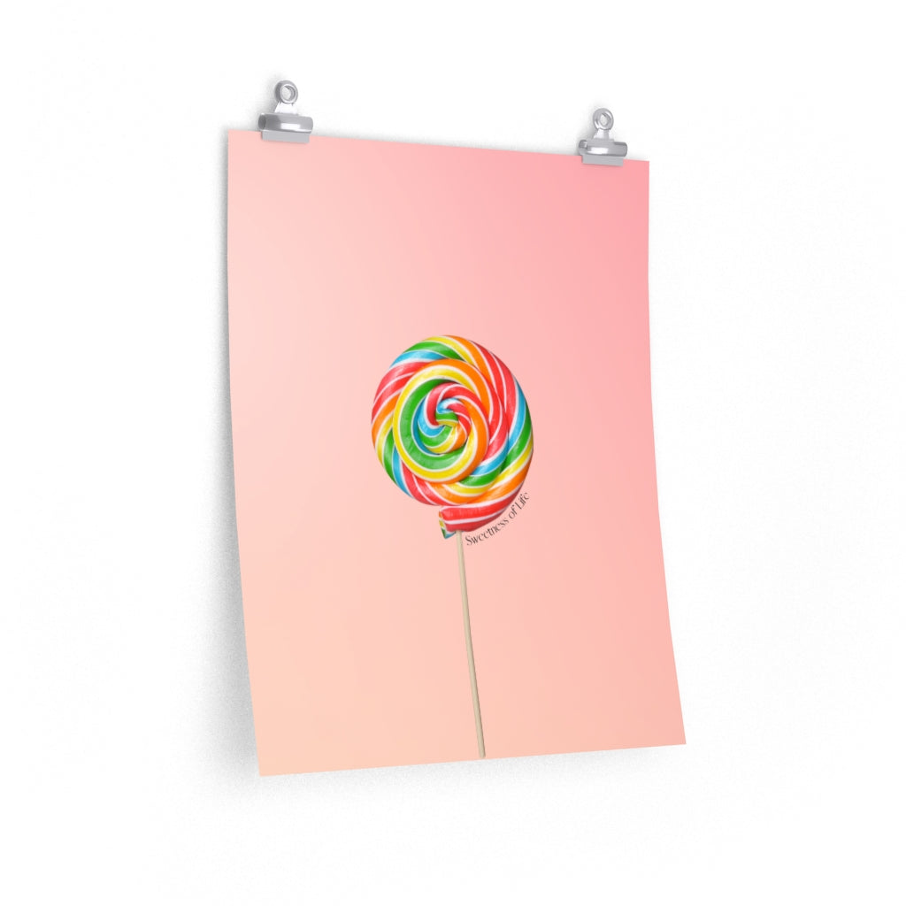 Poster Celebrating the Joy of Life's Lollipops