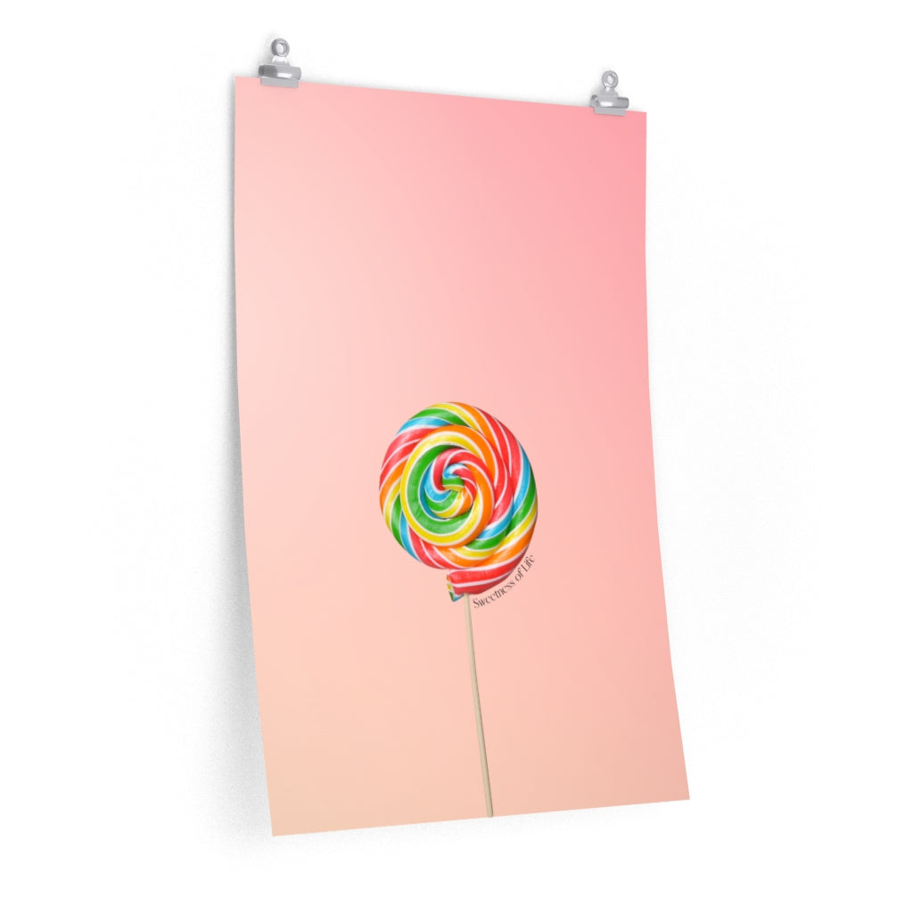Poster Celebrating the Joy of Life's Lollipops
