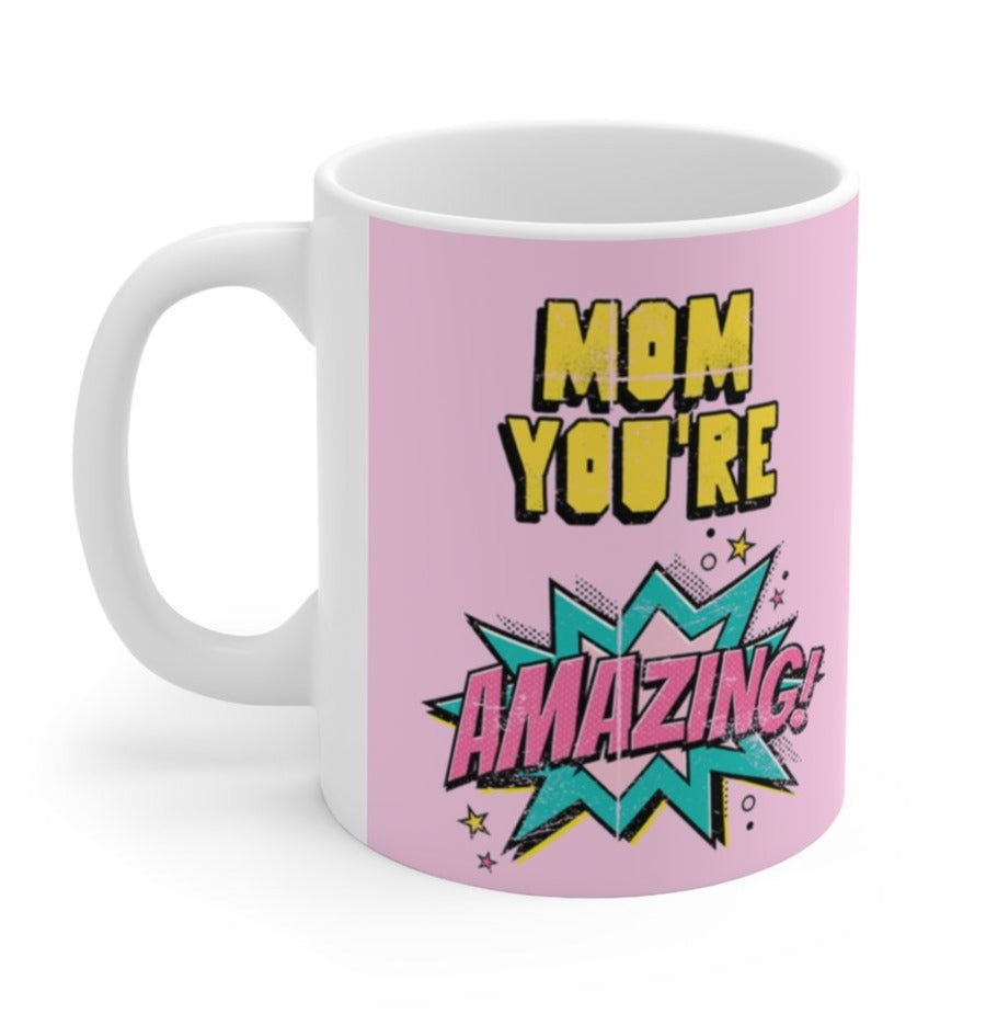 Comic Themed 11oz Mug - Tribute to an Incredible Mom