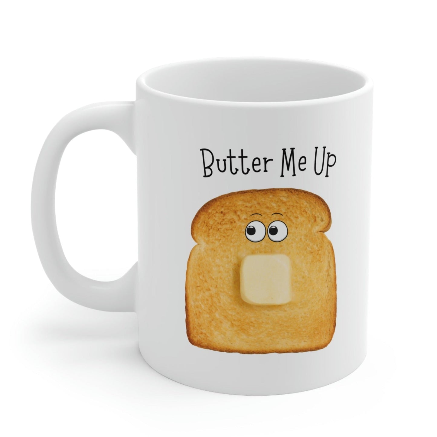 Novelty Mug - Toast Me Up with Butter