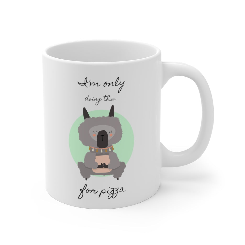 Only Doing This for Pizza Llama Yoga Mug