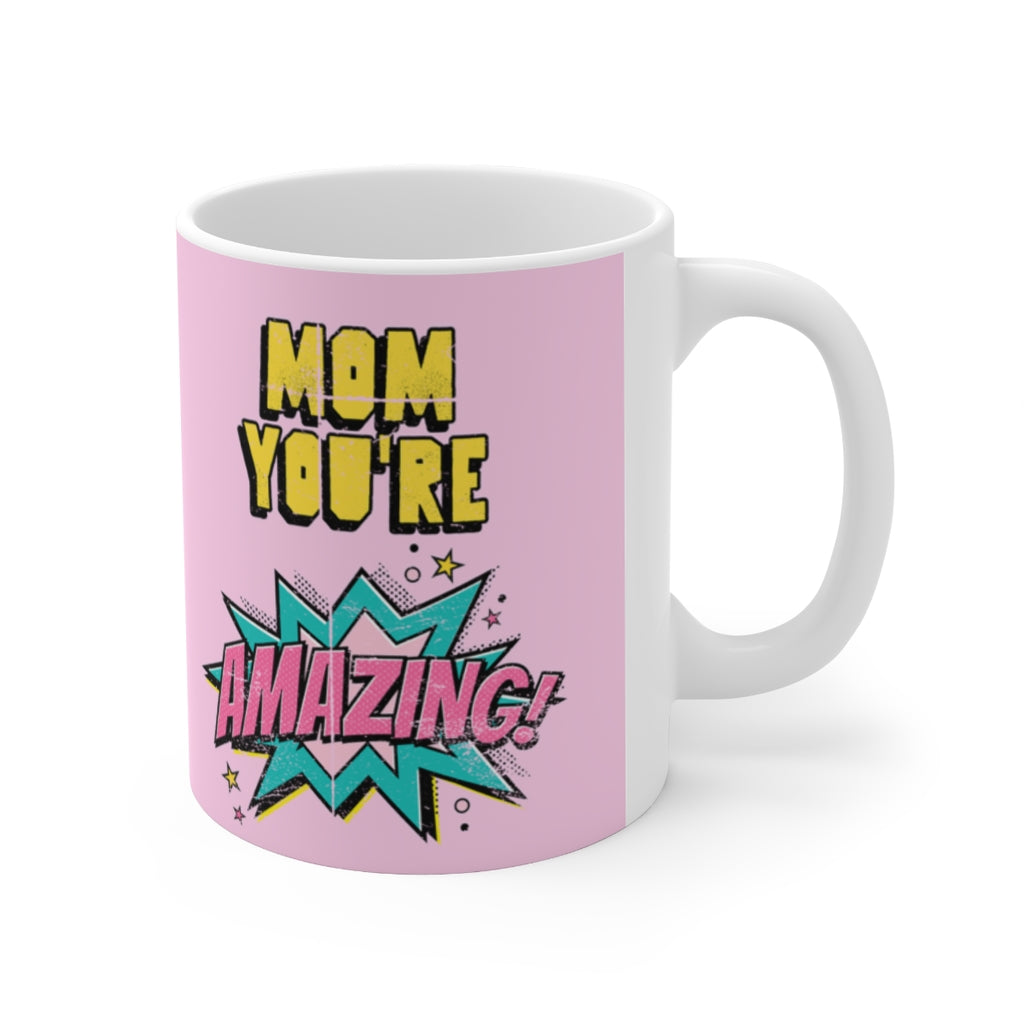 Comic Themed 11oz Mug - Tribute to an Incredible Mom