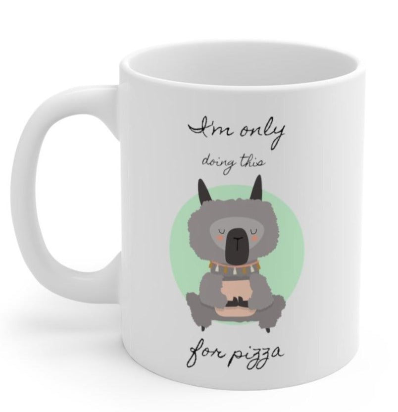 Only Doing This for Pizza Llama Yoga Mug
