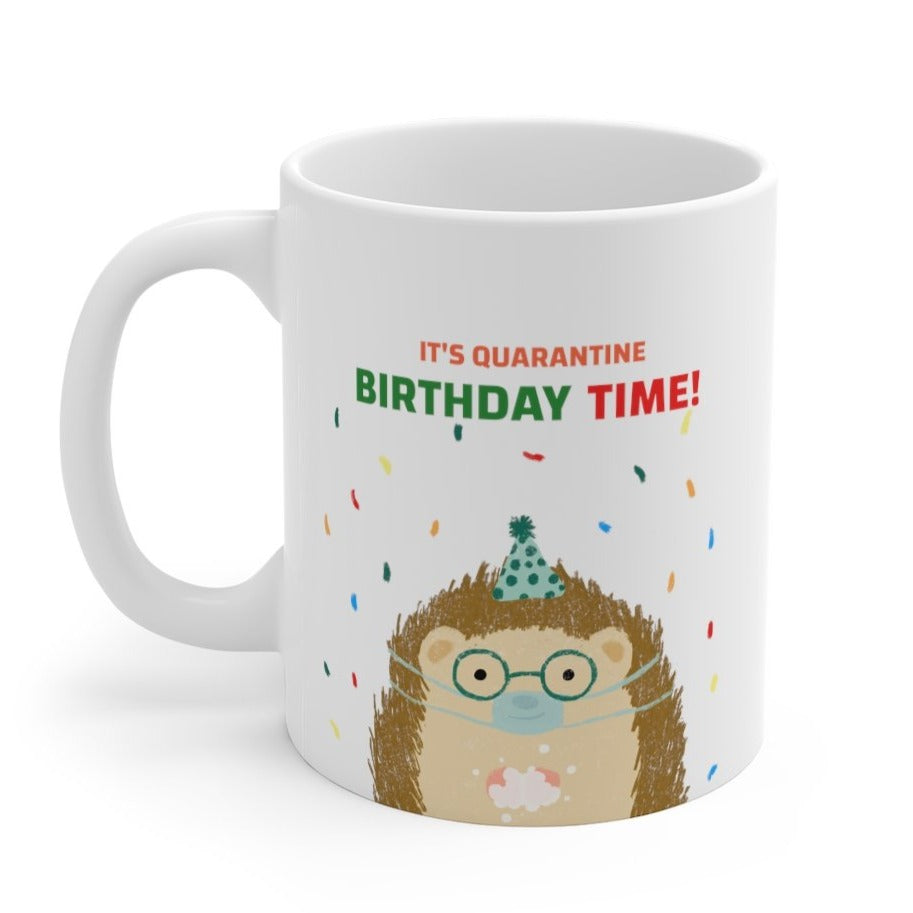 Quarantine Birthday Celebration Mug
