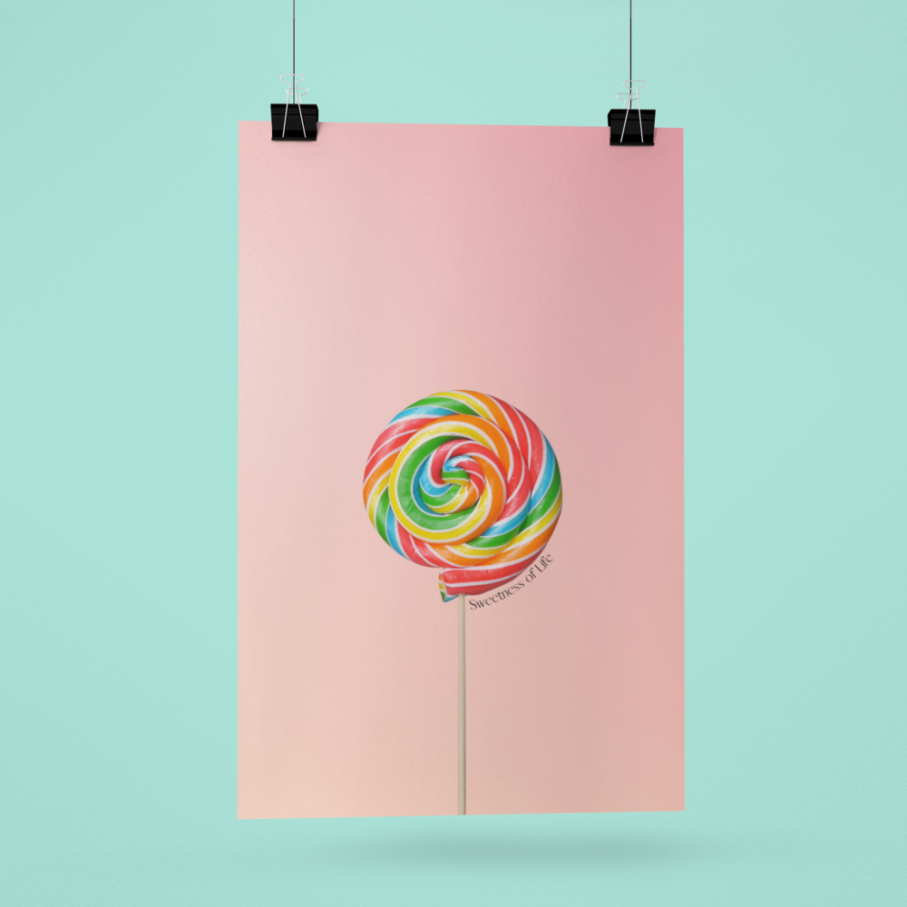 Poster Celebrating the Joy of Life's Lollipops