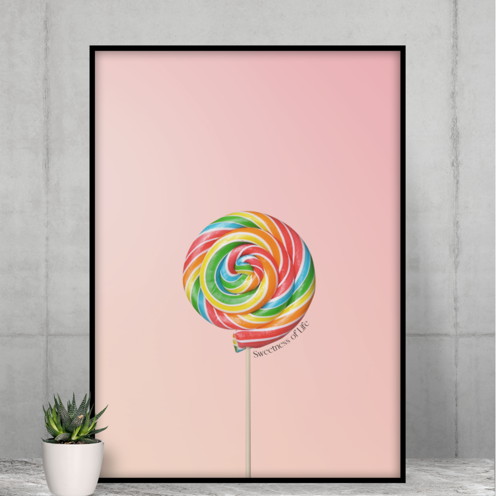 Poster Celebrating the Joy of Life's Lollipops